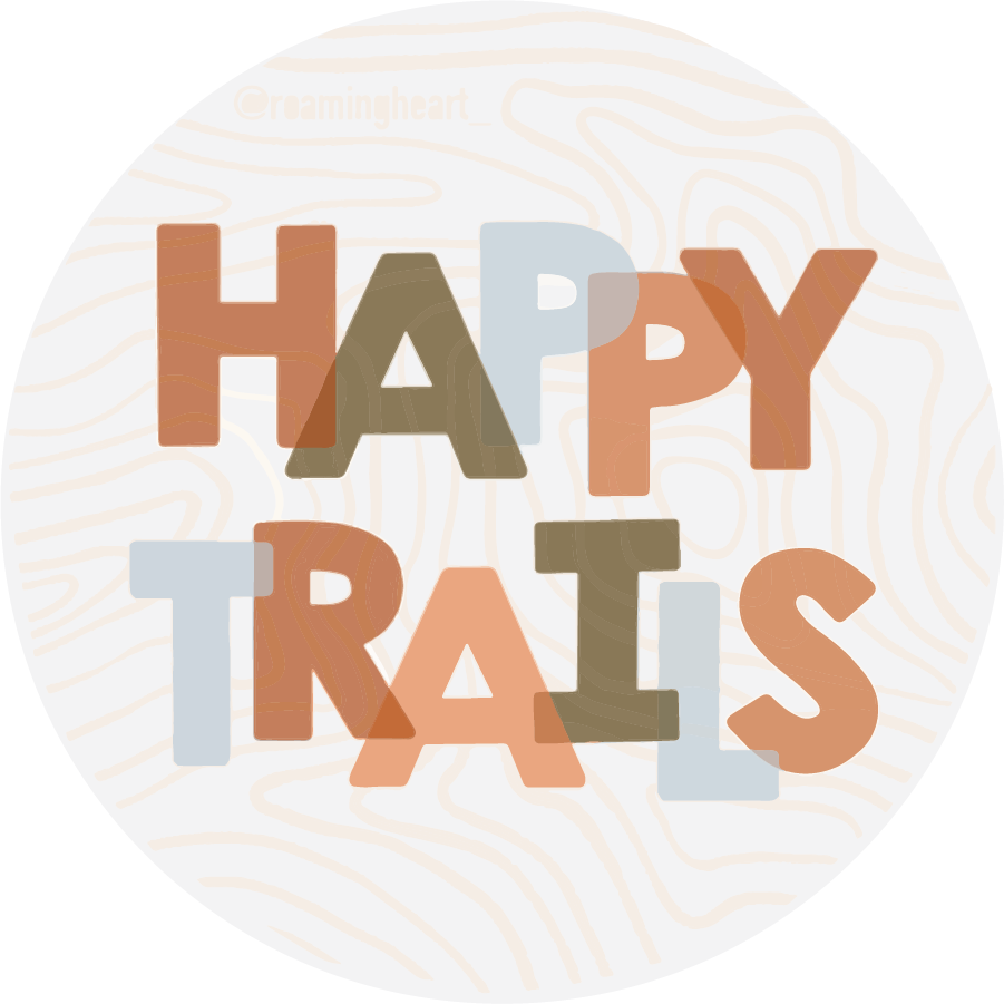 Happy Trails | Clear Sticker