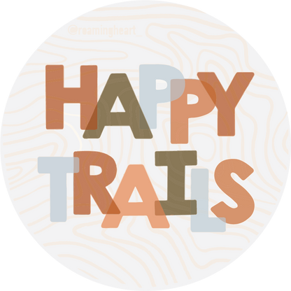 Happy Trails | Clear Sticker
