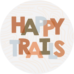Happy Trails | Sticker